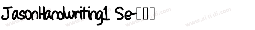 JasonHandwriting1 Se字体转换